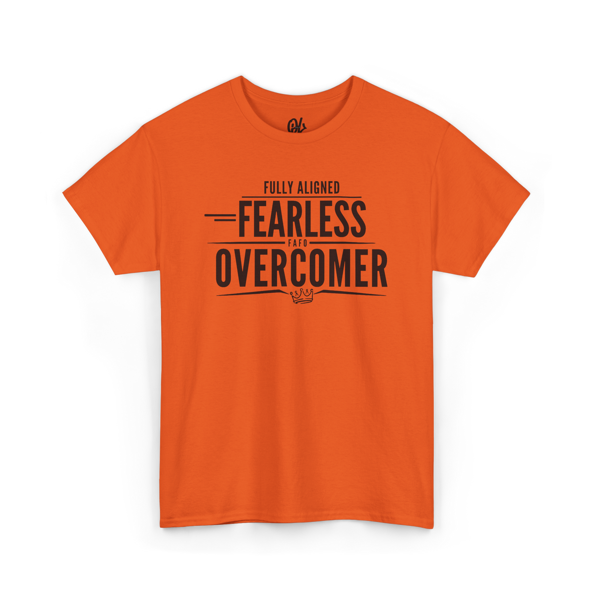 Fully Aligned Fearless Overcomer Slogan Tee
