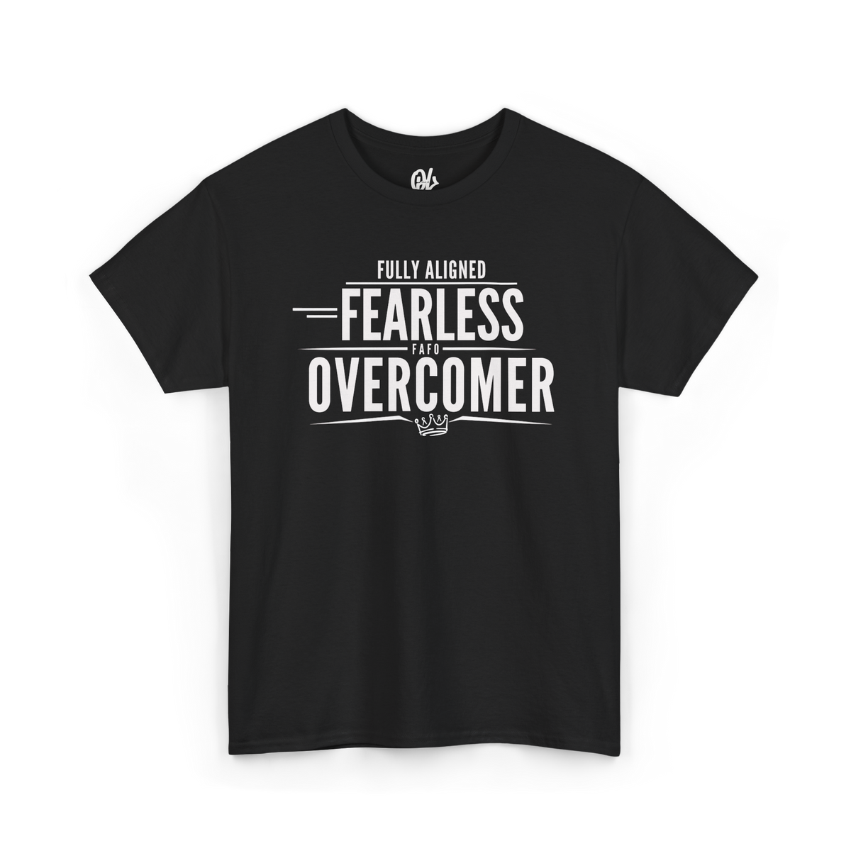 Fully Aligned Fearless Overcomer Slogan Tee