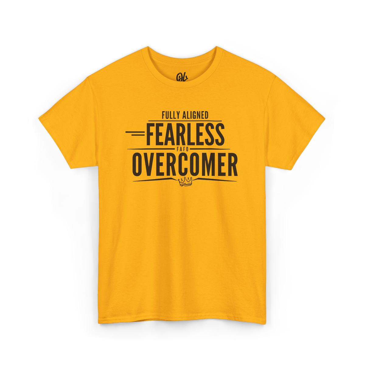 Fully Aligned Fearless Overcomer Slogan Tee