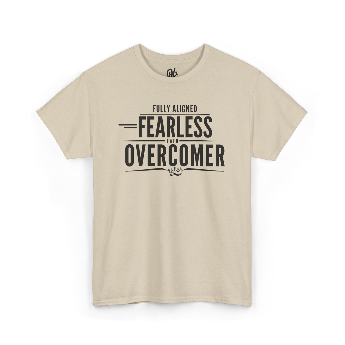 Fully Aligned Fearless Overcomer Slogan Tee