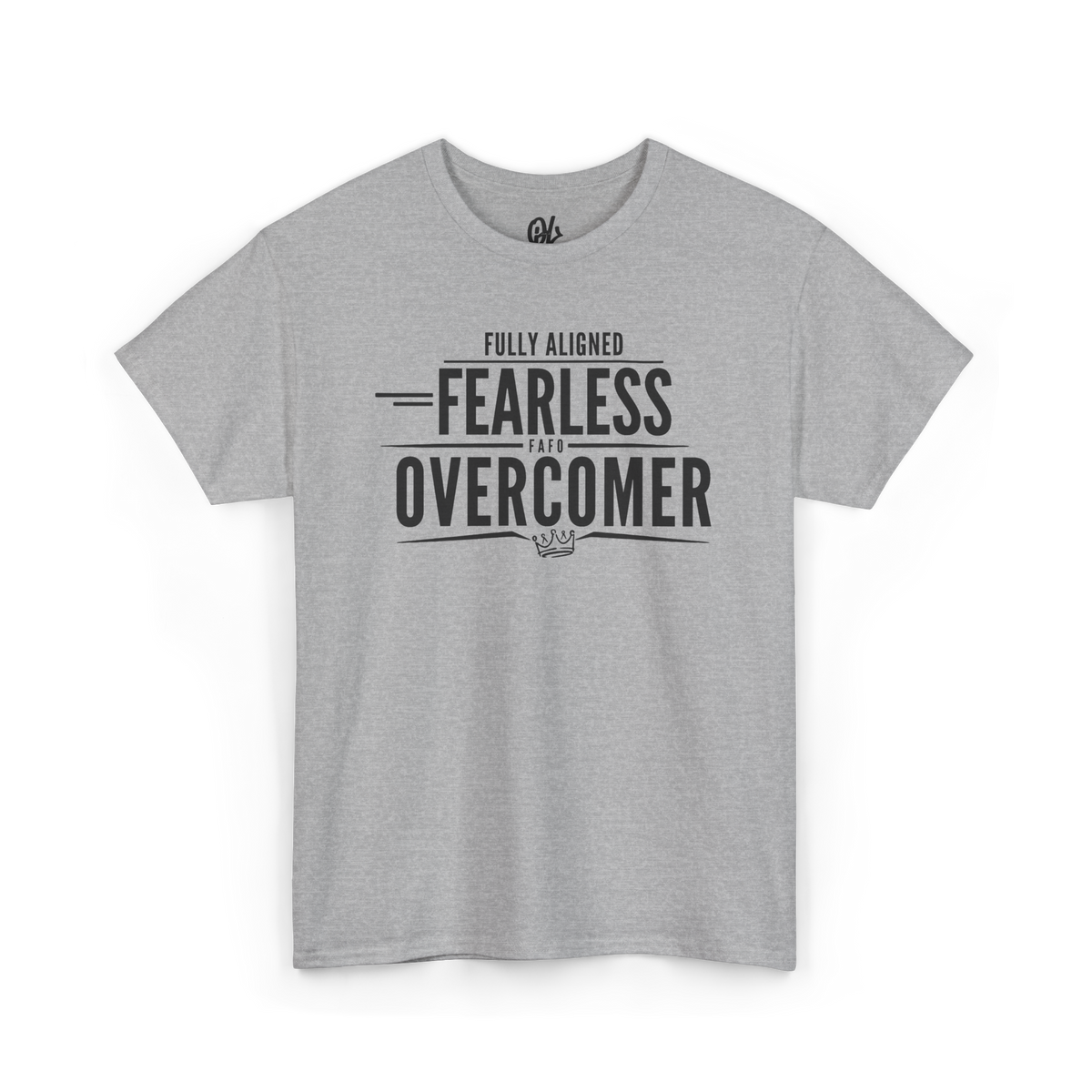 Fully Aligned Fearless Overcomer Slogan Tee