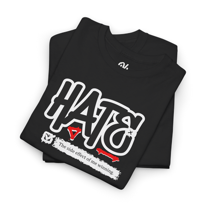 Hate The Side Effect Tee