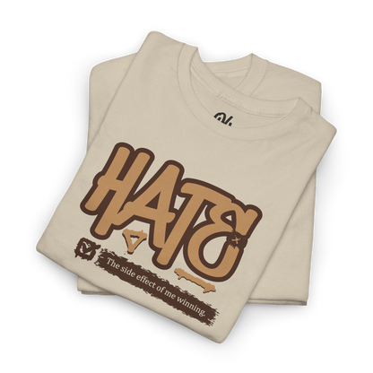 Hate The Side Effect Tee