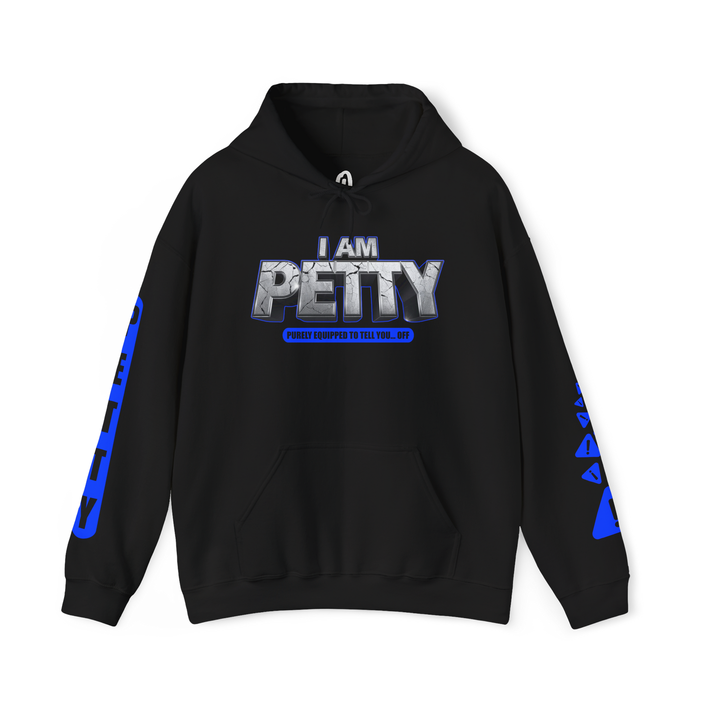 I Am Petty Hoodie