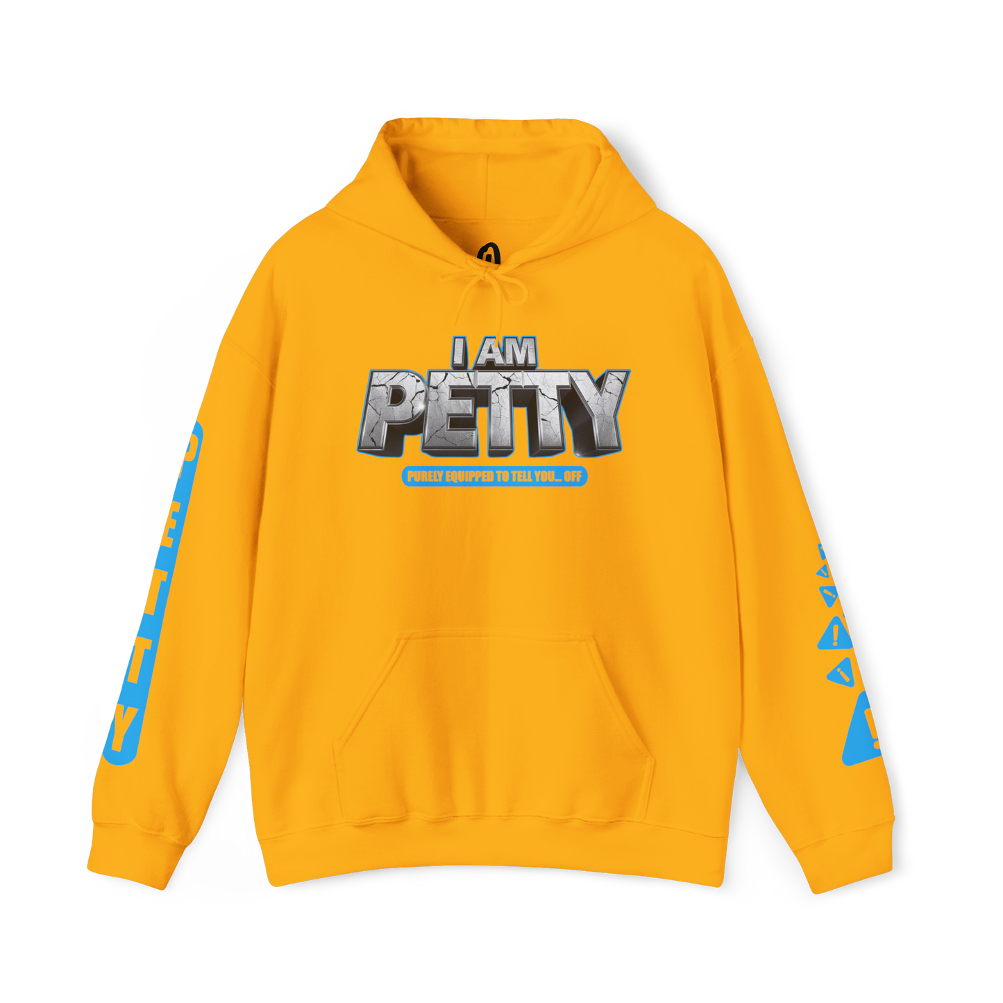 I Am Petty Hoodie