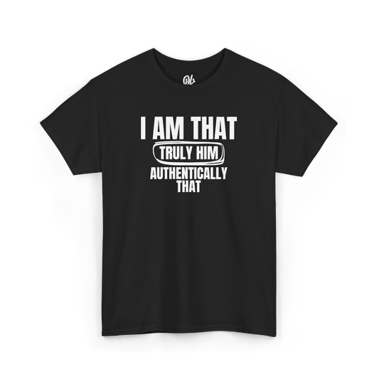 I Am That Slogan Men's Tee