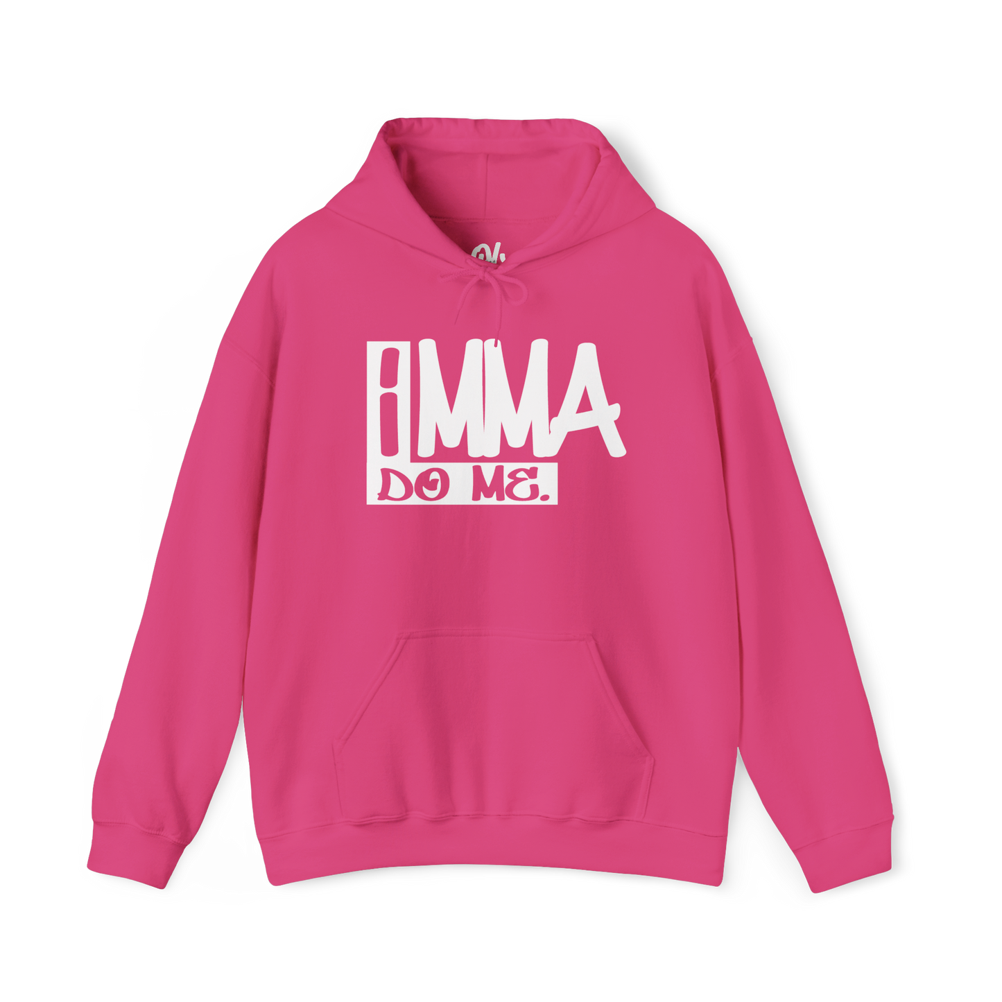 Imma Do Me Hoodie