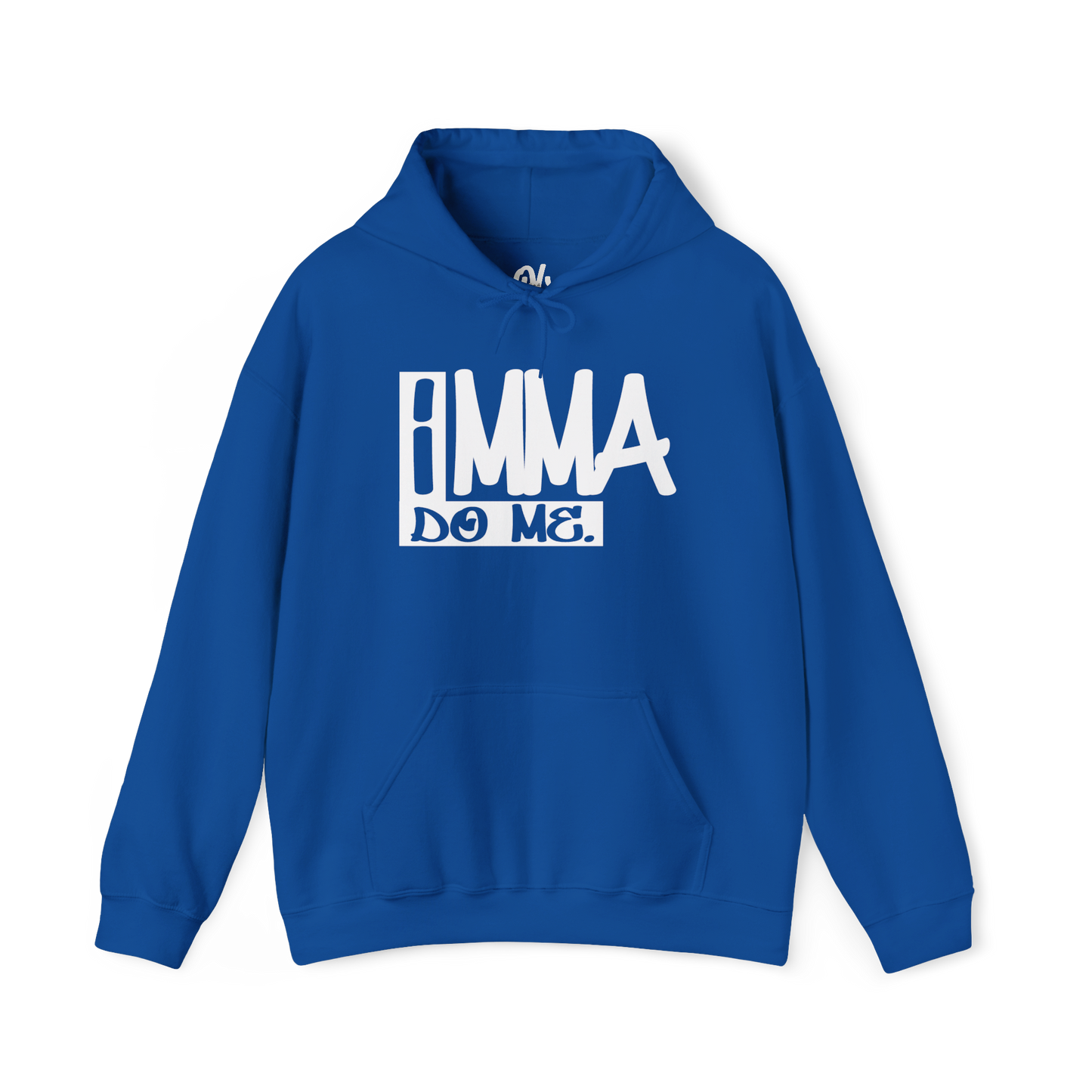 Imma Do Me Hoodie