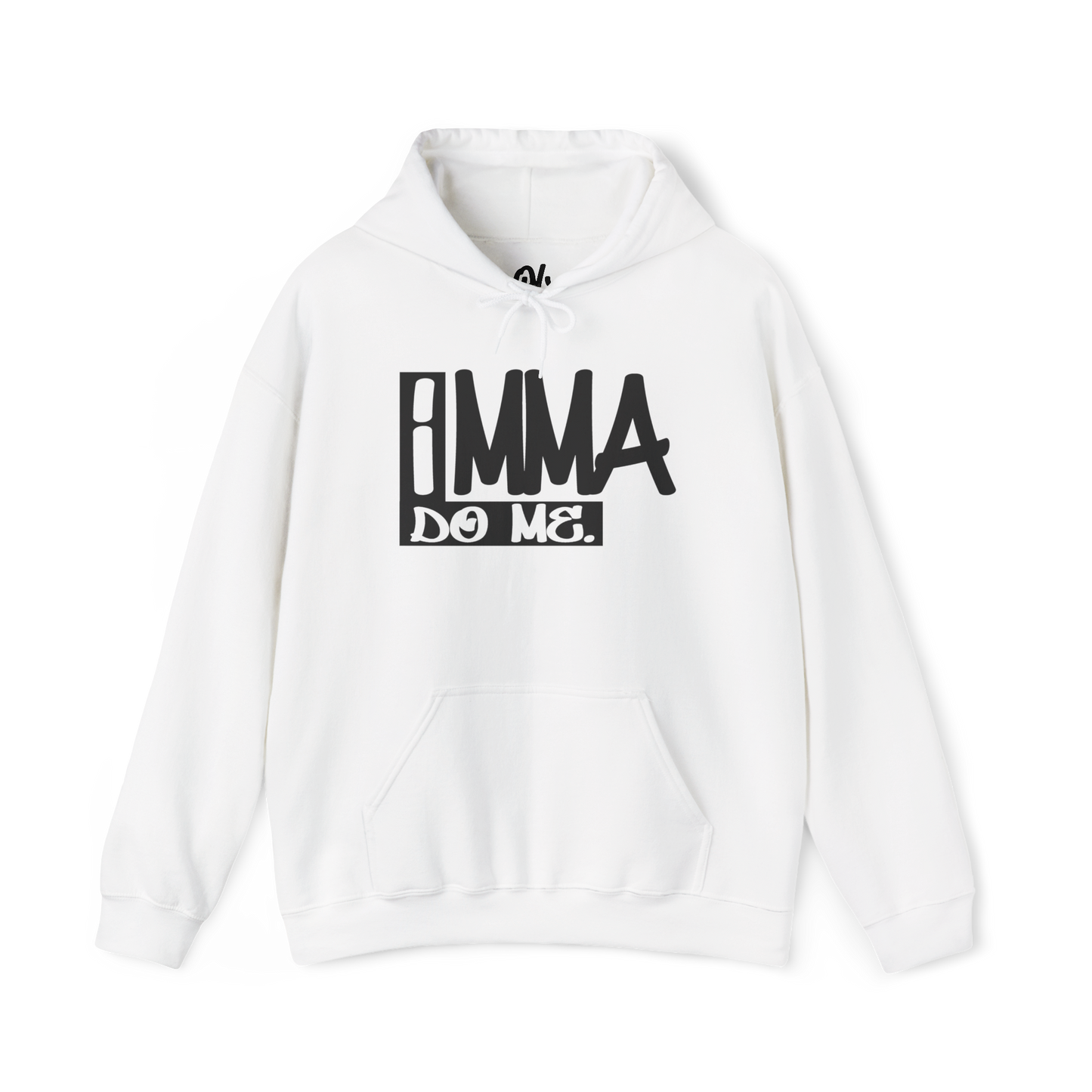 Imma Do Me Hoodie