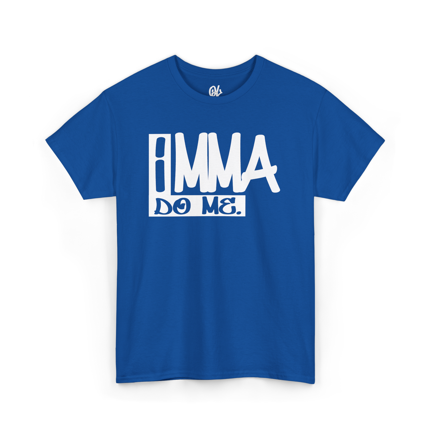Imma Do Me Tee