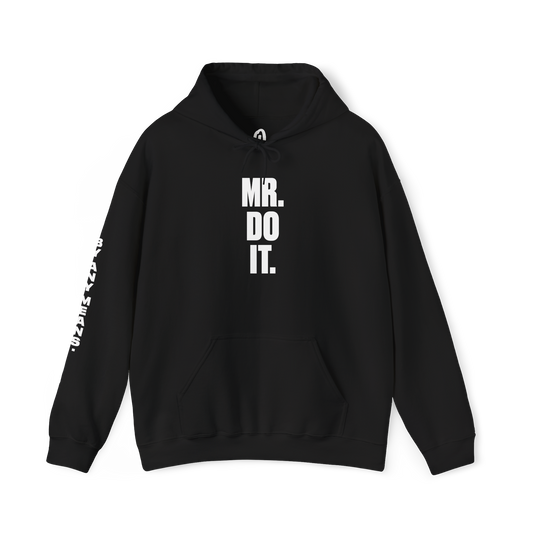 Mr. Do It Hoodie