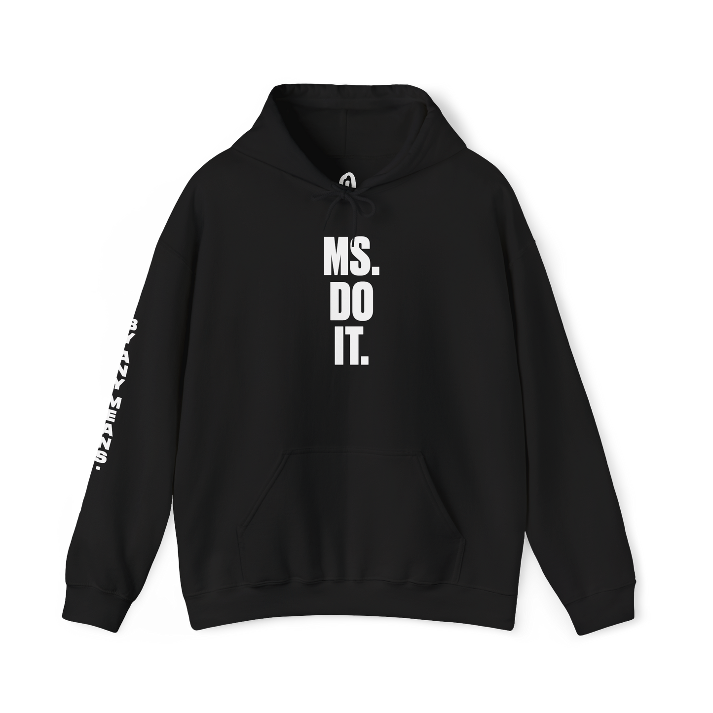 Ms. Do It Hoodie