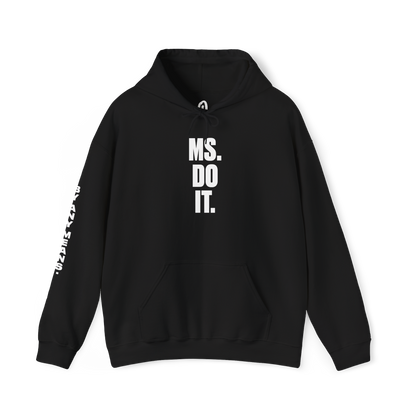 Ms. Do It Hoodie