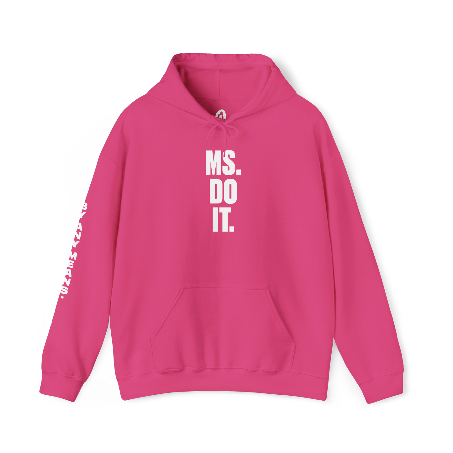 Ms. Do It Hoodie