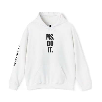 Ms. Do It Hoodie