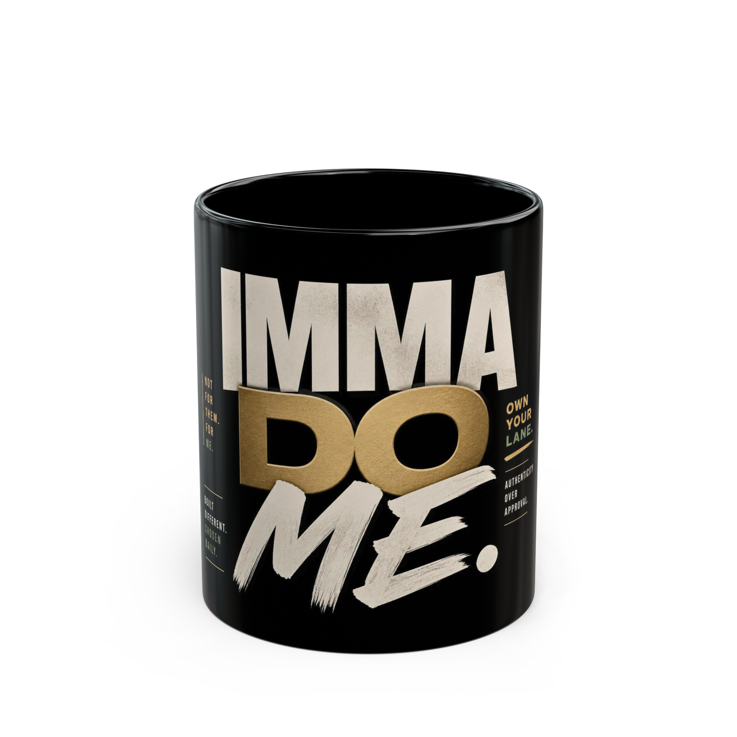 Imma Do Me Mug