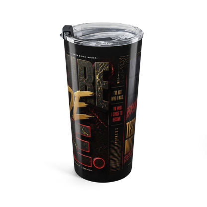 Pressure Made Me Tumbler