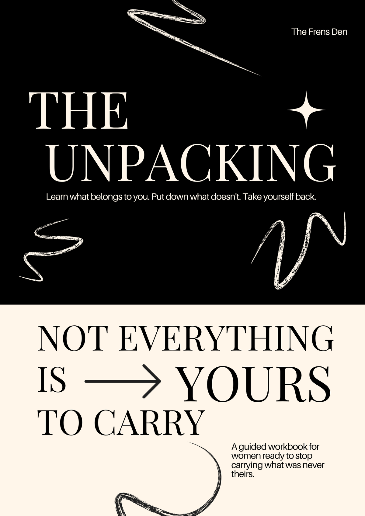 The Unpacking: Not Everything Is Yours to Carry Guided Workbook