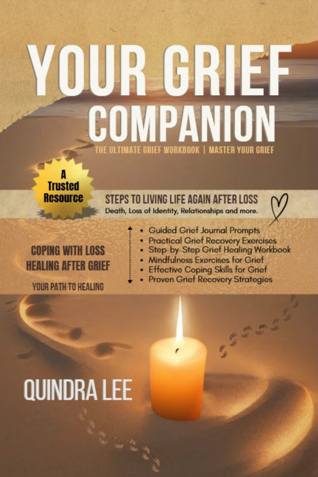 Your Grief Companion: The Ultimate Grief Workbook for Healing & Recovery